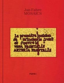 Jan Fabre. Mosaics by Katerina Koskina, Yuko Hasegawa, Dimitri Ozerkov, Edwin Beckers, Giacinto di Pietrantonio, Joanna De Vos, 9788855211536