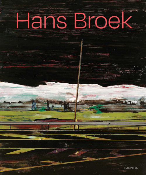 Hans Broek (Dutch; Flemish Edition) by Hans Broek, 9789464666618
