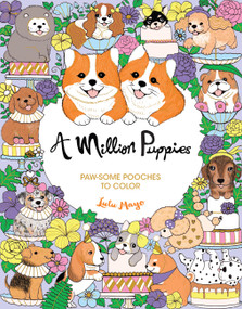A Million Puppies (Paw-some Pooches to Color) by Lulu Mayo, 9781454711650