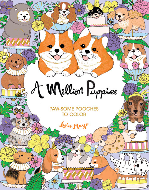 A Million Puppies (Paw-some Pooches to Color) by Lulu Mayo, 9781454711650