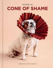 Cone of Shame by Winnie Au, 9781454949169