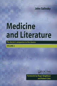 Medicine and Literature, Volume Two (The Doctor's Companion to the Classics) by John Salinsky, 9781857758306