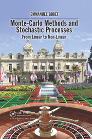 Monte-Carlo Methods and Stochastic Processes (From Linear to Non-Linear) by Emmanuel Gobet, 9780367658465