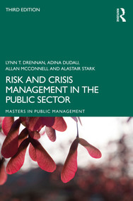 Risk and Crisis Management in the Public Sector - 9781032434728 by Lynn T. Drennan, Adina Dudau, Allan McConnell, Alastair Stark, 9781032434728