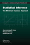 Statistical Inference (The Minimum Distance Approach) by Ayanendranath Basu, Hiroyuki Shioya, Chanseok Park, 9781032477633