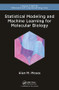 Statistical Modeling and Machine Learning for Molecular Biology by Alan Moses, 9781482258592