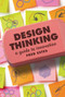 Design Thinking (A Guide to Innovation) by Fred Estes, 9798765608005