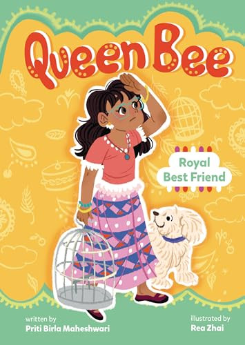 Royal Best Friend by Priti Birla Maheshwari, Rea Zhai, 9798765611302