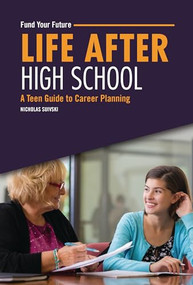 Life after High School (A Teen Guide to Career Planning) by Nicholas Suivski, 9798765611333