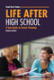 Life after High School (A Teen Guide to Career Planning) by Nicholas Suivski, 9798765611333