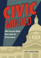 Civic Minded (What Everyone Should Know about the US Government) by Jeff Fleischer, 9798765611494