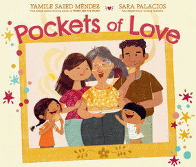 Pockets of Love by Yamile Saied Méndez, Sara Palacios, 9780063234970
