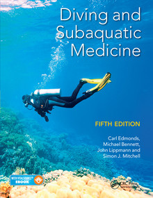 Diving and Subaquatic Medicine by Carl Edmonds, Michael Bennett, John Lippmann, Simon Mitchell, 9780367575557
