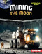 Mining the Moon by Diane Lindsey Reeves, 9798765625613