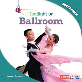 Spotlight on Ballroom by Hannah Gramson, 9798765625651