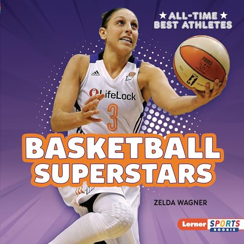 Basketball Superstars by Zelda Wagner, 9798765625712