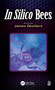 In Silico Bees by James Devillers, 9781138374706