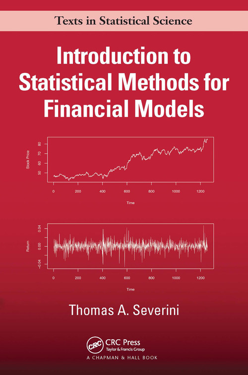 Introduction to Statistical Methods for Financial Models by Thomas A Severini, 9780367657871