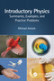 Introductory Physics (Summaries, Examples, and Practice Problems) by Michael Antosh, 9780367434236