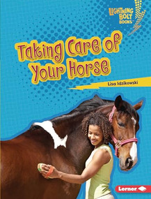 Taking Care of Your Horse by Lisa Idzikowski, 9798765626085
