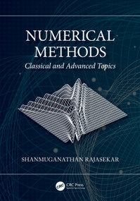 Numerical Methods (Classical and Advanced Topics) by Shanmuganathan Rajasekar, 9781032649917