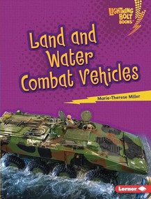 Land and Water Combat Vehicles by Marie-Therese Miller, 9798765626122