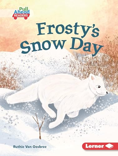 Frosty's Snow Day by Ruthie Van Oosbree, Mette Engell, 9798765626184