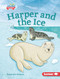 Harper and the Ice by Ruthie Van Oosbree, Tom Heard, 9798765626191