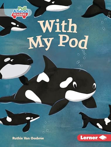 With My Pod by Ruthie Van Oosbree, Mette Engell, 9798765626214
