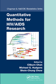 Quantitative Methods for HIV/AIDS Research by Cliburn Chan, Michael G. Hudgens, Shein-Chung Chow, 9780367573171