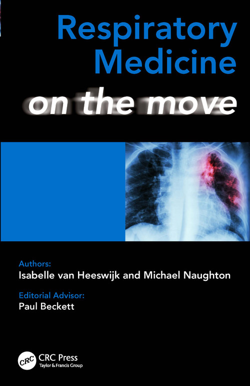 Respiratory Medicine on the Move by Isabelle van Heeswijk, Michael Naughton, 9781498727709