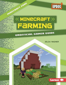 Minecraft Farming (Unofficial Gamer Guide) by Zelda Wagner, 9798765626504