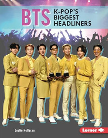 BTS (K-Pop's Biggest Headliners) by Leslie Holleran, 9798765626634
