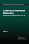Sufficient Dimension Reduction (Methods and Applications with R) by Bing Li, 9780367734725