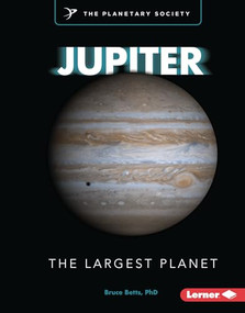 Jupiter (The Largest Planet) by Bruce Betts, PhD, 9798765626856