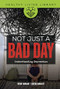 Not Just a Bad Day (Understanding Depression) by Wendy Moragne, Tabitha Moriarty, 9798765626986