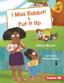 I Miss Rabbit! & Put It Up by Jenny Moore, Ramona Bruno, 9798765627075