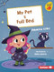 My Pet & Full Bed by Rebecca Colby, Denis Alonso, 9798765627082
