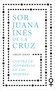 Contra la ignorancia de las mujeres / Against the Ignorance of Women (Spanish Edition) by Sor Juana Inés de la Cruz, 9788430625550
