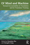 Of Mind and Machine (Textual Accountability in Translation and for Translator Training) by Chunshen Zhu, Chengzhi Jiang, 9781032254708
