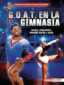 G.O.A.T. en la gimnasia (Gymnastics's G.O.A.T.) (Nadia Comaneci, Simone Biles y más) (Spanish Edition) - 9798765627938 by Joe Levit, 9798765627938