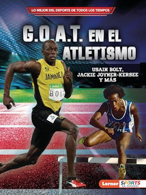 G.O.A.T. en el atletismo (Track and Field's G.O.A.T.) (Usain Bolt, Jackie Joyner-Kersee y más) (Spanish Edition) - 9798765627969 by Joe Levit, 9798765627969