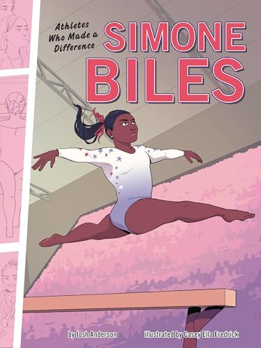 Simone Biles (Athletes Who Made a Difference) - 9798765628027 by Josh Anderson, Casey Ella Fredrick, 9798765628027