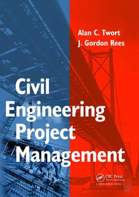 Civil Engineering Project Management by Alan Twort, Gordon Rees, 9780750657310