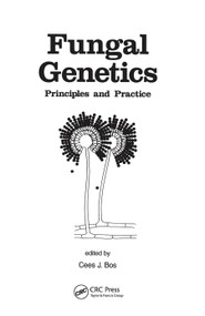 Fungal Genetics (Principles and Practice) by Cees Bos, 9780367448646