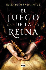 El juego de la reina / Queen's Gambit (Spanish Edition) by Elizabeth Fremantle, 9788419835482