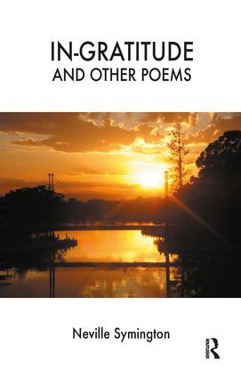 In-gratitude and Other Poems by Neville Symington, 9781855758230