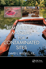 Remediation Manual for Contaminated Sites by David L. Russell, 9780367382308