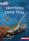 Norman's Deep Dive - 9798765629222 by Ruthie Van Oosbree, Mette Engell, 9798765629222