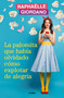 La palomita que había olvidado cómo explotar de alegría / The Little Kettle Corn Who Forgot How to Burst with Joy (Spanish Edition) by Raphaelle Giordano, 9788425366239